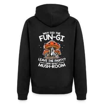 Fun-Gi Leave The Party There Wasn't Mush-Room - Unisex Premium Bio Zip Hoodie - Schwarz - Hinten - Nico (187cm)