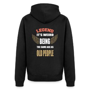 It's Weird Being The Same Age As Old People Funny - Unisex Premium Bio Zip Hoodie - Schwarz - Hinten - Nico (187cm)