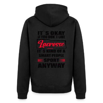 It's Okay If You Don't Like lacrosse - Unisex Premium Bio Zip Hoodie - Schwarz - Hinten - Nico (187cm)