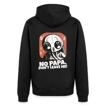 Papa, verlass mich nicht - Unisex Premium Bio Zip Hoodie - Schwarz - Hinten - Nico (187cm)