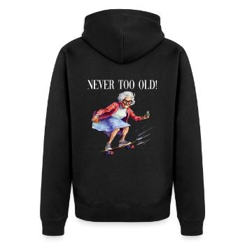 You Are Never Too Old Skateboard Fahren - Unisex Premium Bio Zip Hoodie - Schwarz - Hinten - Nico (187cm)
