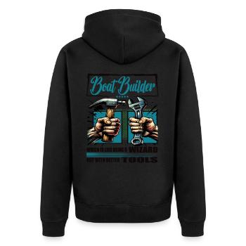 Boat builder Profession Saying Worker - Unisex Premium Organic Zip Hoodie - black - Back - Nico (187cm)