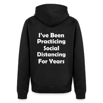 J’ai été distanciation sociale pendant des années Tshirt Drôle - Veste à capuche bio Premium Unisexe - noir - Dos - Nico (187cm)
