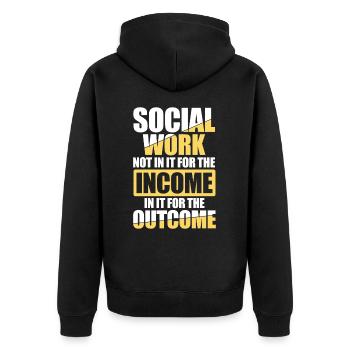 Social Worker Not In It For The Income Outcome - Unisex Premium Bio Zip Hoodie - Schwarz - Hinten - Nico (187cm)