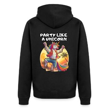 PARTY LIKE A UNICORN. Fun, Fun, Happy, Happiness, - Unisex Premium Organic Zip Hoodie - black - Back - Nico (187cm)