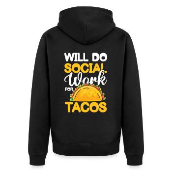 Will Do Social Work For Tacos für einen - Unisex Premium Bio Zip Hoodie - Schwarz - Hinten - Nico (187cm)