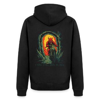I'll still ride in hell: devil biker - Unisex Premium Organic Zip Hoodie - black - Back - Nico (187cm)
