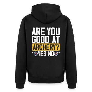 Are you good at archery? Yes No Fun Sports - Unisex Premium Organic Zip Hoodie - black - Back - Nico (187cm)