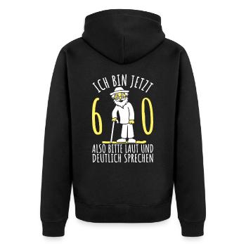 60. Geburtstag 60er 60ter Ich bin jetzt 60 Jahre - Unisex Premium Bio Zip Hoodie - Schwarz - Hinten - Nico (187cm)