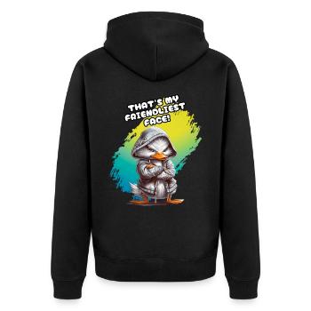 THAT'S MY FRIENDLIEST FACE. Duck, Humor, Fun, Fun - Unisex Premium Organic Zip Hoodie - black - Back - Nico (187cm)