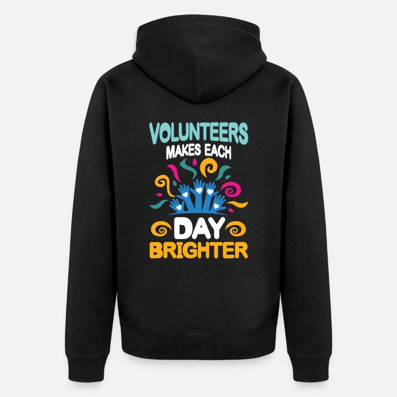 Volunteers Makes Each Day Brighter - Unisex Premium Bio Zip Hoodie - Schwarz