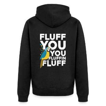 Fluff You You Fluffin Fluff Für Papageienliebhaber - Unisex Premium Bio Zip Hoodie - Schwarz - Hinten - Nico (187cm)