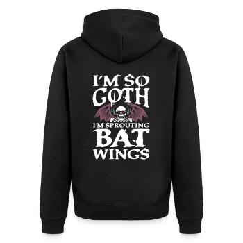 I'm so Goth I'm Sprouting Bat Wings für Gothik - Unisex Premium Bio Zip Hoodie - Schwarz - Hinten - Nico (187cm)