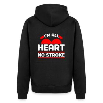 I'am All Heart No Stroke For Supporter - Unisex Premium Bio Zip Hoodie - Schwarz - Hinten - Nico (187cm)