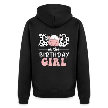 Dad of The Birthday Girl Farm Cow Daddy Papa 1st - Unisex Premium Organic Zip Hoodie - black - Back - Nico (187cm)