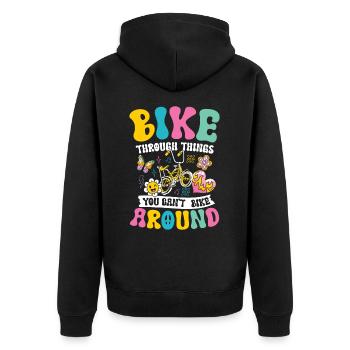 Bike Through Things You Can't Bike Around für - Unisex Premium Bio Zip Hoodie - Schwarz - Hinten - Nico (187cm)