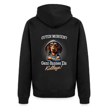 Guten Morgen? Ganz dünnes Eis Kollege - Dackel - Unisex Premium Bio Zip Hoodie - Schwarz - Hinten - Nico (187cm)