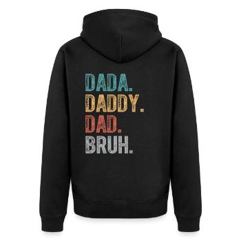 Dada Papa Papa Bruh Vatertag 2024 - Unisex Premium Bio Zip Hoodie - Schwarz - Hinten - Nico (187cm)