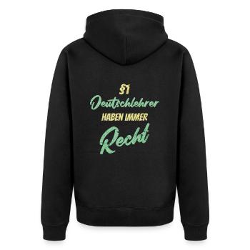 §1 Deutschlehrer haben immer Recht - Unisex Premium Bio Zip Hoodie - Schwarz - Hinten - Nico (187cm)