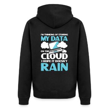 I'm Thinking Of Storing My Data On The Cloud - Unisex Premium Bio Zip Hoodie - Schwarz - Hinten - Nico (187cm)