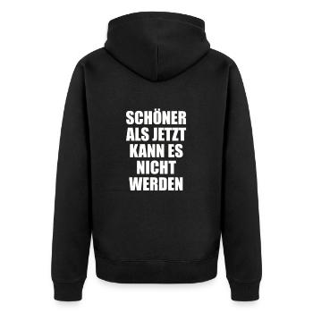 Schöner als jetzt kann es nicht werden - Unisex Premium Bio Zip Hoodie - Schwarz - Hinten - Nico (187cm)