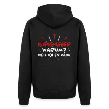 Fliesenleger Spruch Lustiges Fliesenleger Geschenk - Unisex Premium Bio Zip Hoodie - Schwarz - Hinten - Nico (187cm)