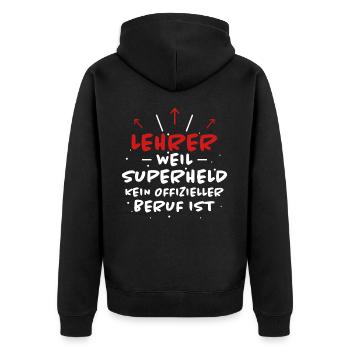 Lehrer Spruch Unterricht Lustiges Lehrer Geschenk - Unisex Premium Bio Zip Hoodie - Schwarz - Hinten - Nico (187cm)