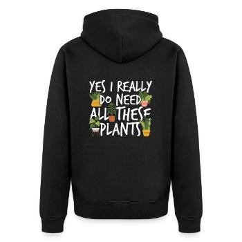 yes, I really need all these plants - Unisex Premium Organic Zip Hoodie - black - Back - Nico (187cm)