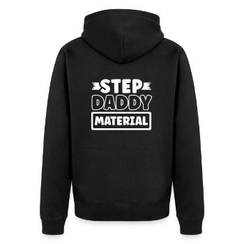 Step Daddy Material - Unisex Premium Organic Zip Hoodie - black - Back - Nico (187cm)