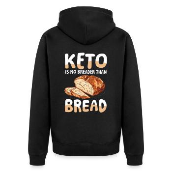 Keto Is No Breader Than Bread für einen Diät Plan - Unisex Premium Bio Zip Hoodie - Schwarz - Hinten - Nico (187cm)