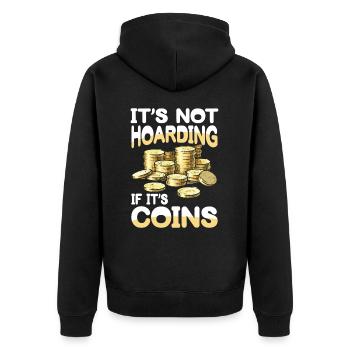 It's Not Hoarding If It's Coins Münzsammler - Unisex Premium Bio Zip Hoodie - Schwarz - Hinten - Nico (187cm)