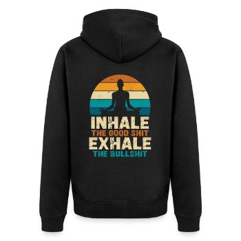 in the good, out the nonsense - Unisex Premium Organic Zip Hoodie - black - Back - Nico (187cm)
