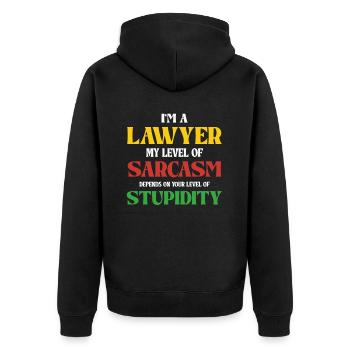 I'm a lawyer sarcasm and stupidity - Unisex Premium Organic Zip Hoodie - black - Back - Nico (187cm)