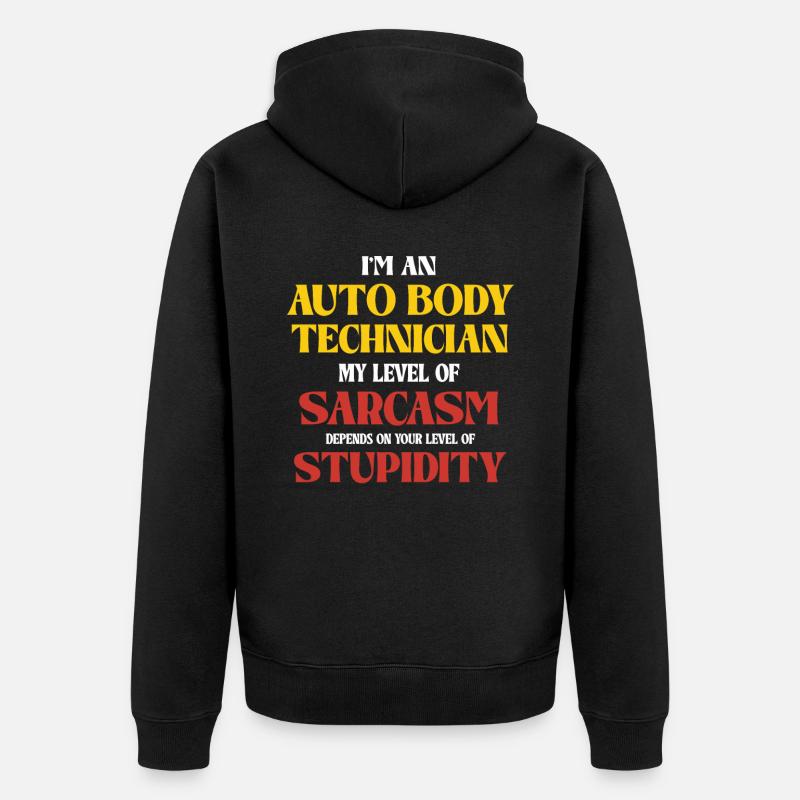Auto Body Technician Sarkasmus Spruch - Unisex Premium Bio Zip Hoodie - Schwarz