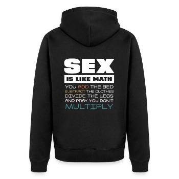 Le sexe est comme les mathématiques Dicton drôle Design - Veste à capuche bio Premium Unisexe - noir - Dos - Nico (187cm)