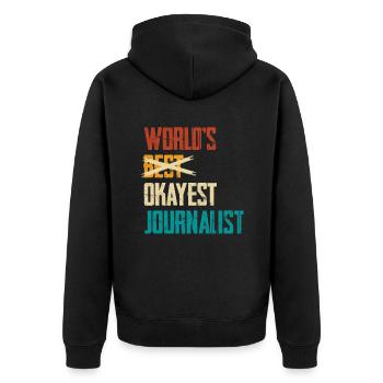 World's Okayest Journalist Humorous Saying - Unisex Premium Organic Zip Hoodie - black - Back - Nico (187cm)