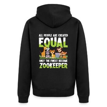 Only The Finest Become Zookeeper - Unisex Premium Bio Zip Hoodie - Schwarz - Hinten - Nico (187cm)