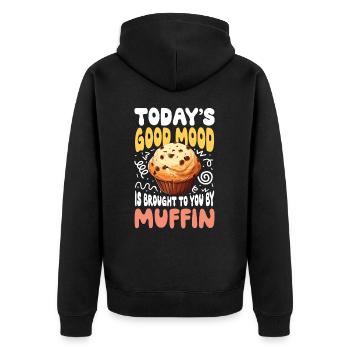 Today's Good Mood Is Brought To You By Muffin - Unisex Premium Bio Zip Hoodie - Schwarz - Hinten - Nico (187cm)
