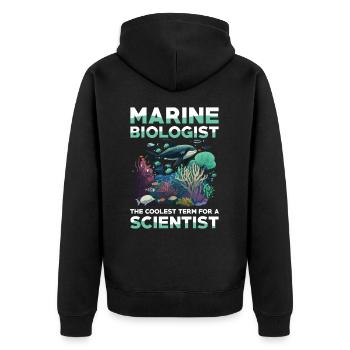 Marine Biologist The Coolest Term For A Scientist - Unisex Premium Bio Zip Hoodie - Schwarz - Hinten - Nico (187cm)