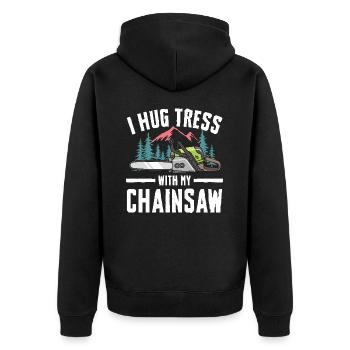 I Hug Trees With My Chainsaw - Unisex Premium Bio Zip Hoodie - Schwarz - Hinten - Nico (187cm)