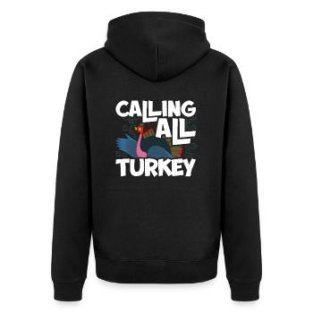 Calling All Turkey Fun Thanksgiving Design - Unisex Premium Bio Zip Hoodie - Schwarz - Hinten - Nico (187cm)