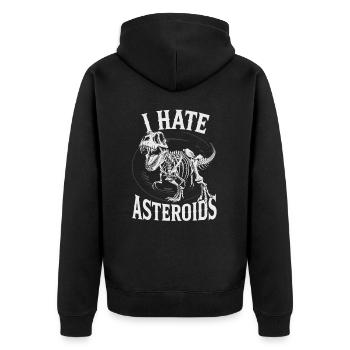 I Hate Asteroids Funny Dinosaur Lovers Saying - Unisex Premium Bio Zip Hoodie - Schwarz - Hinten - Nico (187cm)