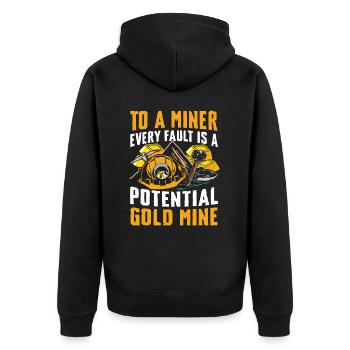 To A Miner Every Fault Is A Potential Gold Mine - Unisex Premium Bio Zip Hoodie - Schwarz - Hinten - Nico (187cm)