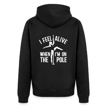 I Feel Alive When I'm On The Pole - Unisex Premium Bio Zip Hoodie - Schwarz - Hinten - Nico (187cm)