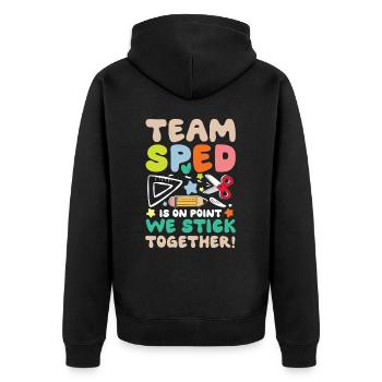 Team SPED Spezielle Bildung Zusammenhalt - Unisex Premium Bio Zip Hoodie - Schwarz - Hinten - Nico (187cm)