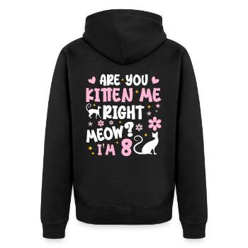 I'm 8 years old | 8 Year Anniversary Gift Meow Gift - Unisex Premium Organic Zip Hoodie - black - Back - Nico (187cm)