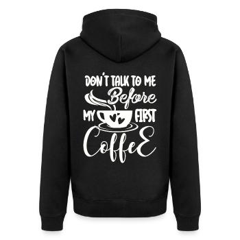 Sprich erst nach meinem ersten Kaffee mit mir. - Unisex Premium Bio Zip Hoodie - Schwarz - Hinten - Nico (187cm)