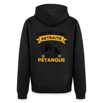 J'peux pas je suis retraité et j'ai pétanque - Veste à capuche bio Premium Unisexe - noir - Dos - Nico (187cm)