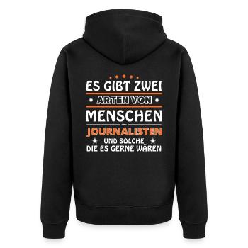 Journalisten Geschenk - zwei Arten von... Design - Unisex Premium Bio Zip Hoodie - Schwarz - Hinten - Nico (187cm)