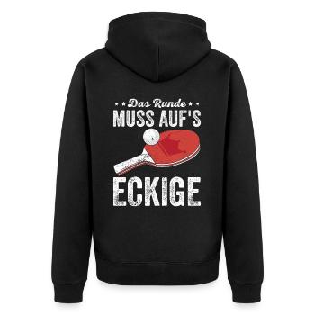 Tischtennisspieler Ballsport Runde Muss Auf Eckige - Unisex Premium Bio Zip Hoodie - Schwarz - Hinten - Nico (187cm)